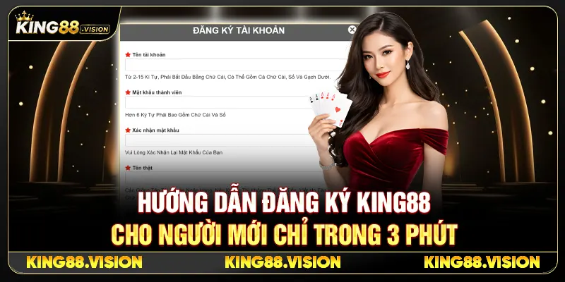 Hướng Dẫn Đăng Ký King88 Cho Người Mới Chỉ Trong 3 Phút